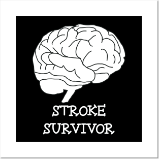 Stroke Brain Survivor Recovery Posters and Art